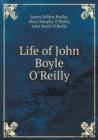 Life of John Boyle O'Reilly - Book