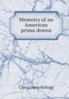 Memoirs of an American Prima Donna - Book