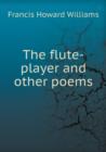 The Flute-Player and Other Poems - Book