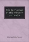 The Technique of the Modern Orchestra - Book