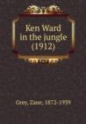 Ken Ward in the Jungle - Book