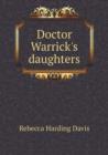Doctor Warrick's Daughters - Book