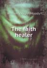 The Faith Healer - Book