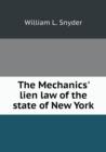 The Mechanics' Lien Law of the State of New York - Book
