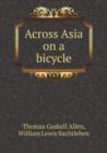 Across Asia on a Bicycle - Book