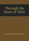 Through the Heart of Tibet - Book