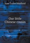 Our Little Chinese Cousin - Book