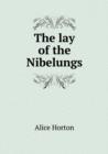 The Lay of the Nibelungs - Book