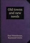 Old towns and new needs - Book