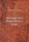 Burbage and Shakespeare's Stage - Book
