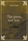 The Great Wet Way - Book