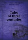Tales of Three Centuries - Book