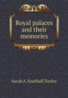 Royal Palaces and Their Memories - Book