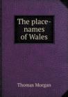 The Place-Names of Wales - Book