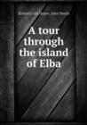 A tour through the island of Elba - Book