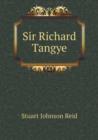 Sir Richard Tangye - Book