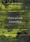Hawaiian America - Book