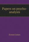 Papers on Psycho-Analysis - Book