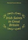 Irish Saints in Great Britain - Book