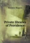 Private Libraries of Providence - Book