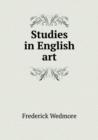 Studies in English art - Book