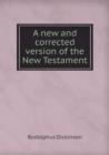 A New and Corrected Version of the New Testament - Book