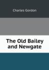 The Old Bailey and Newgate - Book
