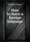 How to Learn a Foreign Language - Book