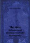 The State Its History and Development Viewed Sociologically - Book