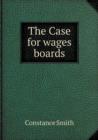 The Case for Wages Boards - Book