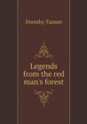 Legends from the Red Man's Forest - Book