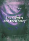 The Flowers and Their Story - Book
