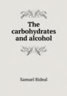 The Carbohydrates and Alcohol - Book