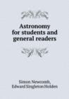 Astronomy for Students and General Readers - Book
