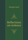 Reflections on Violence - Book