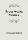 Prose Works Volume 2 - Book