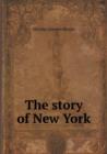 The Story of New York - Book