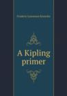 A Kipling Primer - Book