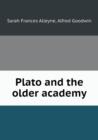 Plato and the Older Academy - Book