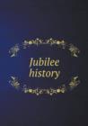 Jubilee History - Book