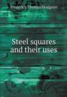 Steel Squares and Their Uses - Book