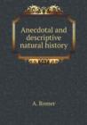 Anecdotal and Descriptive Natural History - Book