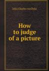 How to Judge of a Picture - Book
