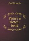 Venice a Sketch-Book - Book