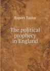 The political prophecy in England - Book