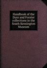 Handbook of the Dyce and Forster Collections in the South Kensington Museum - Book