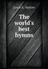 The World's Best Hymns - Book