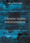 Chinese Nights Entertainment - Book