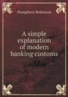 A Simple Explanation of Modern Banking Customs - Book