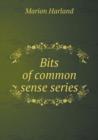 Bits of Common Sense Series - Book